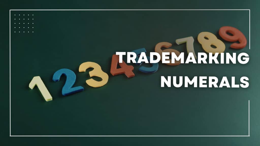 TRADEMARKING NUMERALS